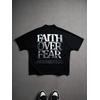 FAITH OOVER FEAR %100 Pamuk 24/1 Penye Tişört Ürün Açıklaması:  Yüksek kaliteli 24/1 penye kumaştan üretilmiş bu tişört, hem günlük kullanıma hem de özel tasarımlar için idealdir. İnce dokusu, yumuşak yapısı ve nefes alabilen kumaşı sayesinde gün boyu konf